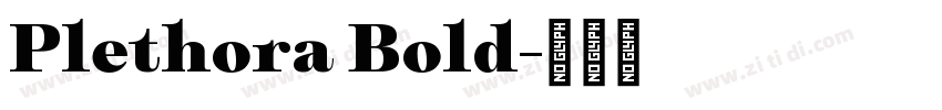 Plethora Bold字体转换